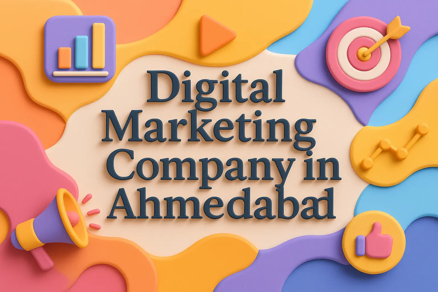 Grow Your Business with a Top Digital Marketing Company in Ahmedabad 🚀