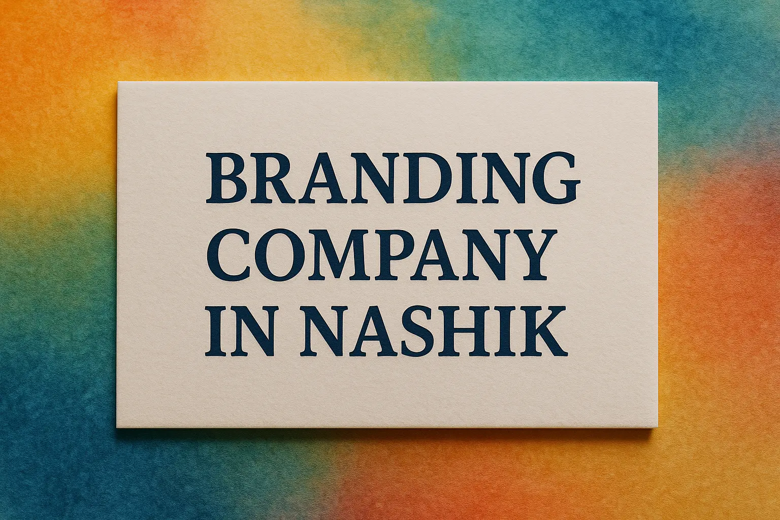Ultimate Guide to Choosing a Branding Company in Nashik: Elevate Your Business Identity 🚀