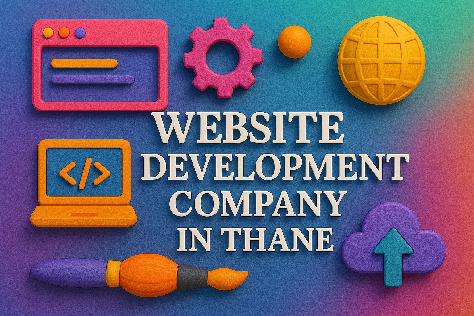 Ultimate Guide to Choosing a Website Development Company in Thane