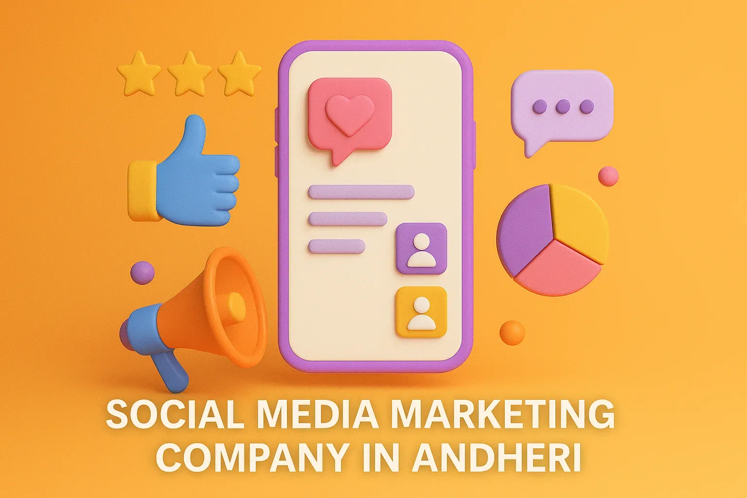 Social Media Marketing Company In Andheri: Your Guide to Building a Strong Online Presence 🚀