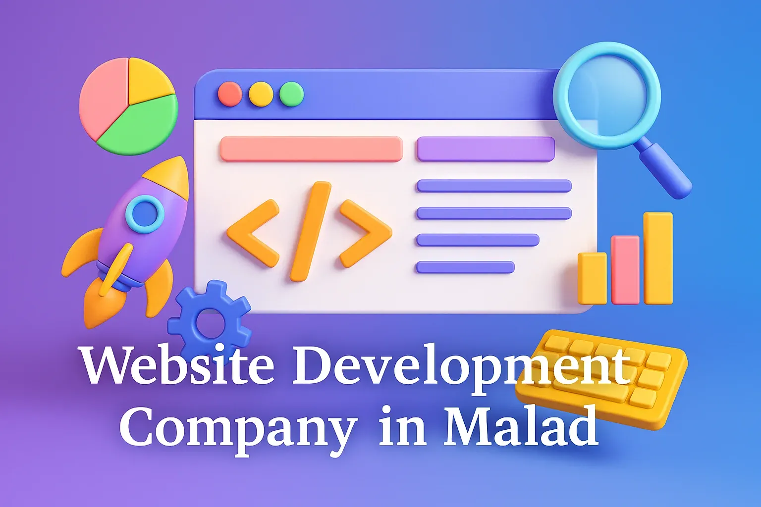 Website Development Company In Malad: Your Gateway to a Stunning Online Presence 🌐